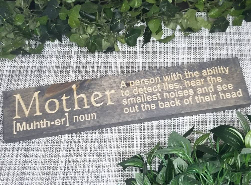 Mother wood sign, funny mom sign, humorous mom gift, witty mother quote sign.
