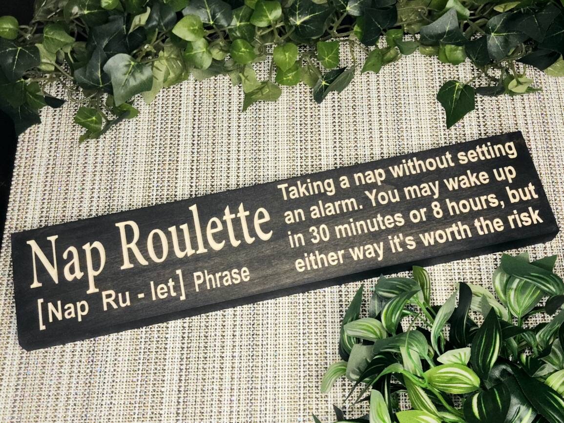 Nap Roulette wooden nap sign for funny bedroom decor and quirky wall art.
