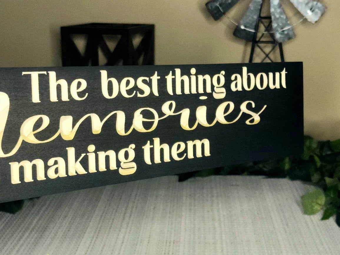 Personalized The Best Thing About Memories Is Making Them wooden plaque for milestone gifts
