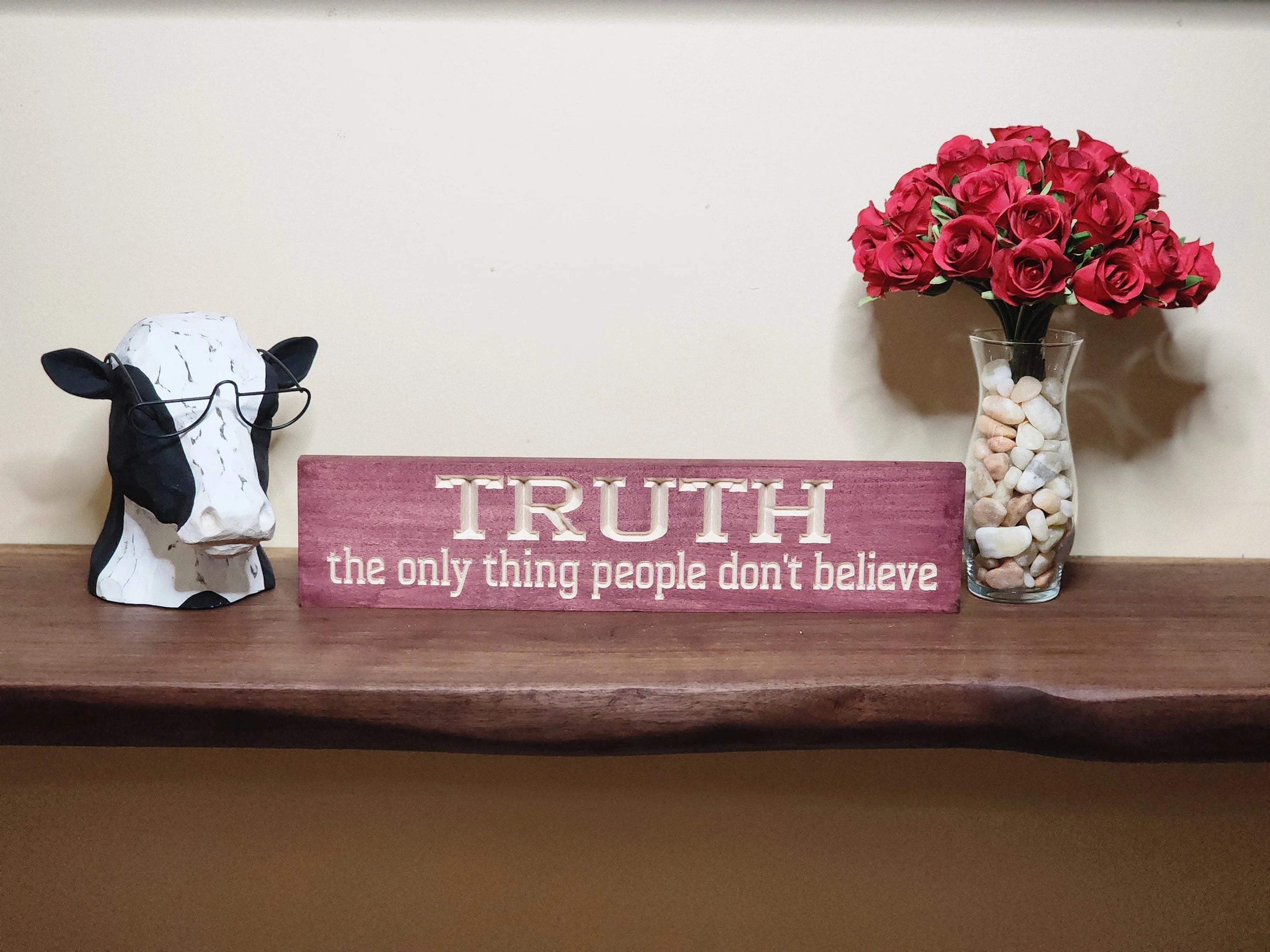 Philosophical truth quote wood sign for thought-provoking wall decor