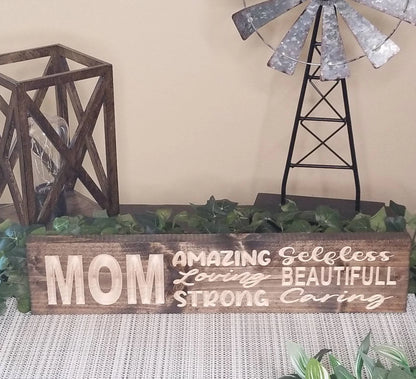 Amazing Selfless Loving Beautiful Strong Caring mom sign rustic décor