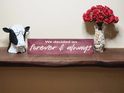 Rustic anniversary sign for home decor with heartfelt love quote.
