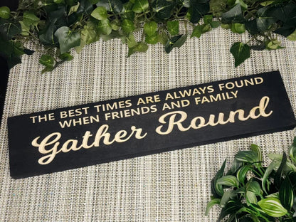 Rustic wooden family gathering sign with heartfelt quote for dining rooms.
