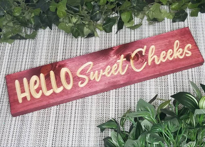 bathroom sign, hello sweet cheeks sign, wood bathroom sign, funny bathroom sign
