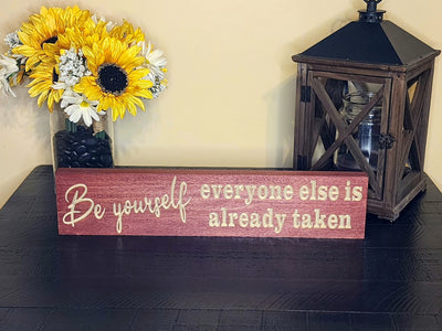be yourself wood sign - inspirational wood sign - CNC-carved by Bluegrass Gifts