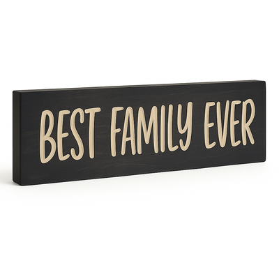 Best Family Ever rustic wooden wall sign – angled product view
