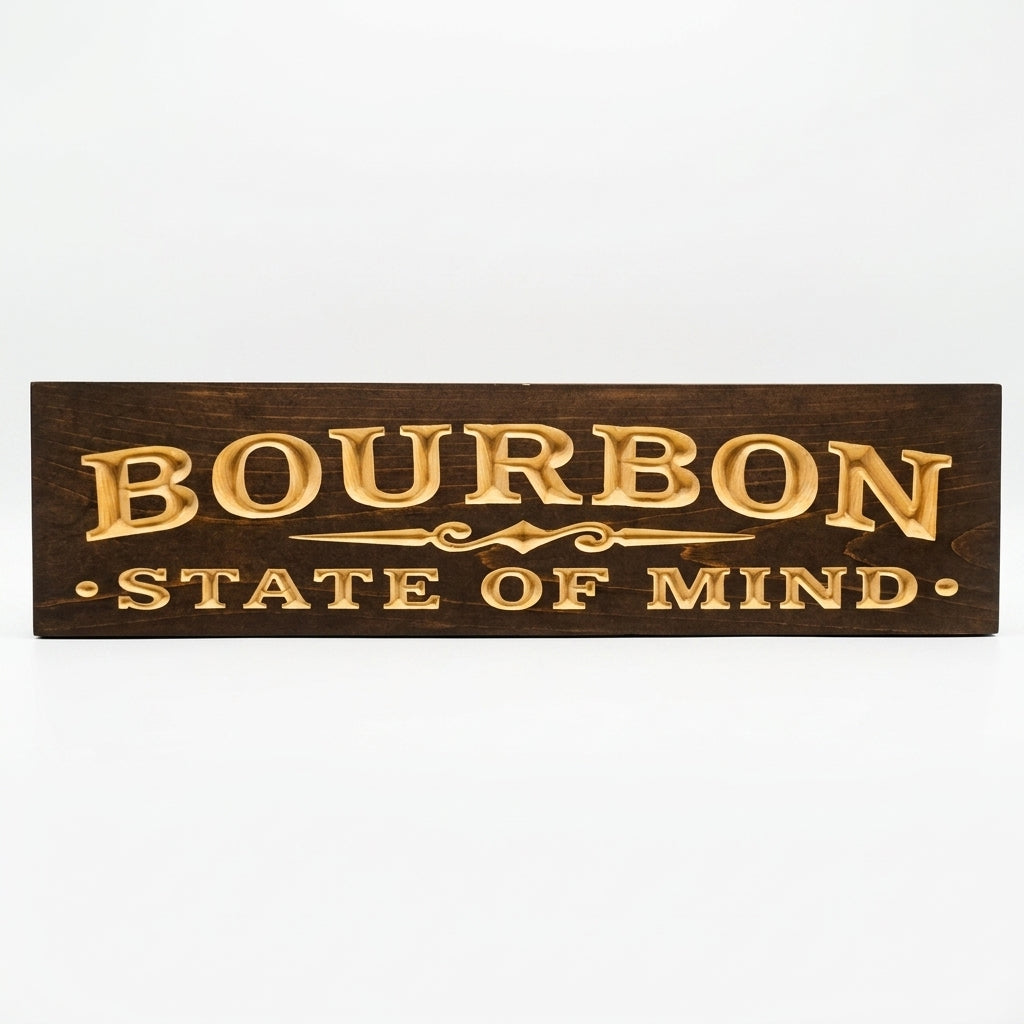 Tavern Sign — Bourbon State Of Mind Carved Wood — carved wood sign — Bluegrass Gifts