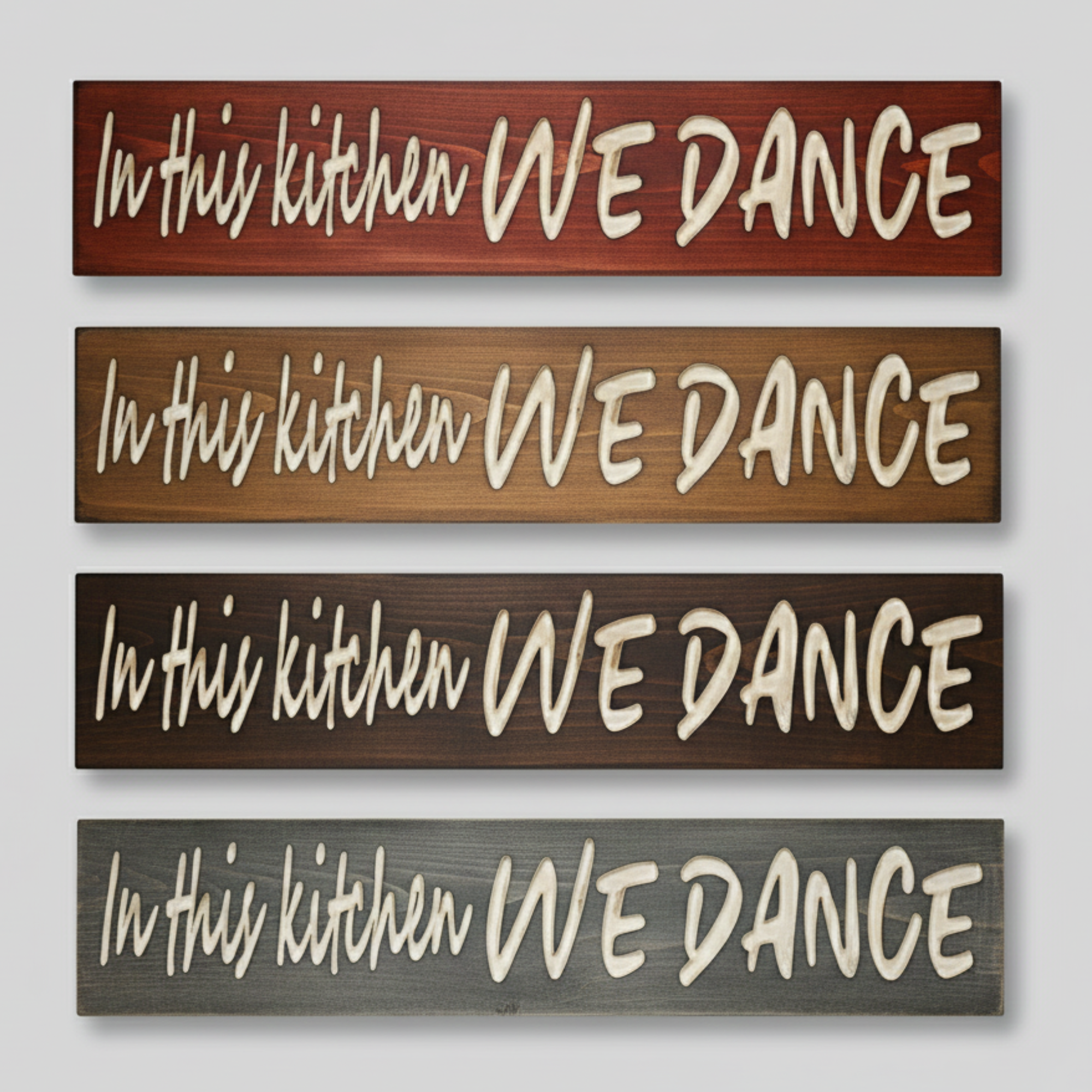 A comparison of four different finish options for the "In This Kitchen We Dance" sign, including dark walnut, cherry, and weathered grey stains on solid wood.