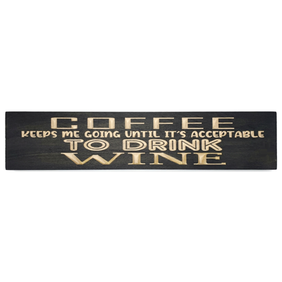 The dark wood Coffee and Wine Sign with light carved letters, centered against a plain white background