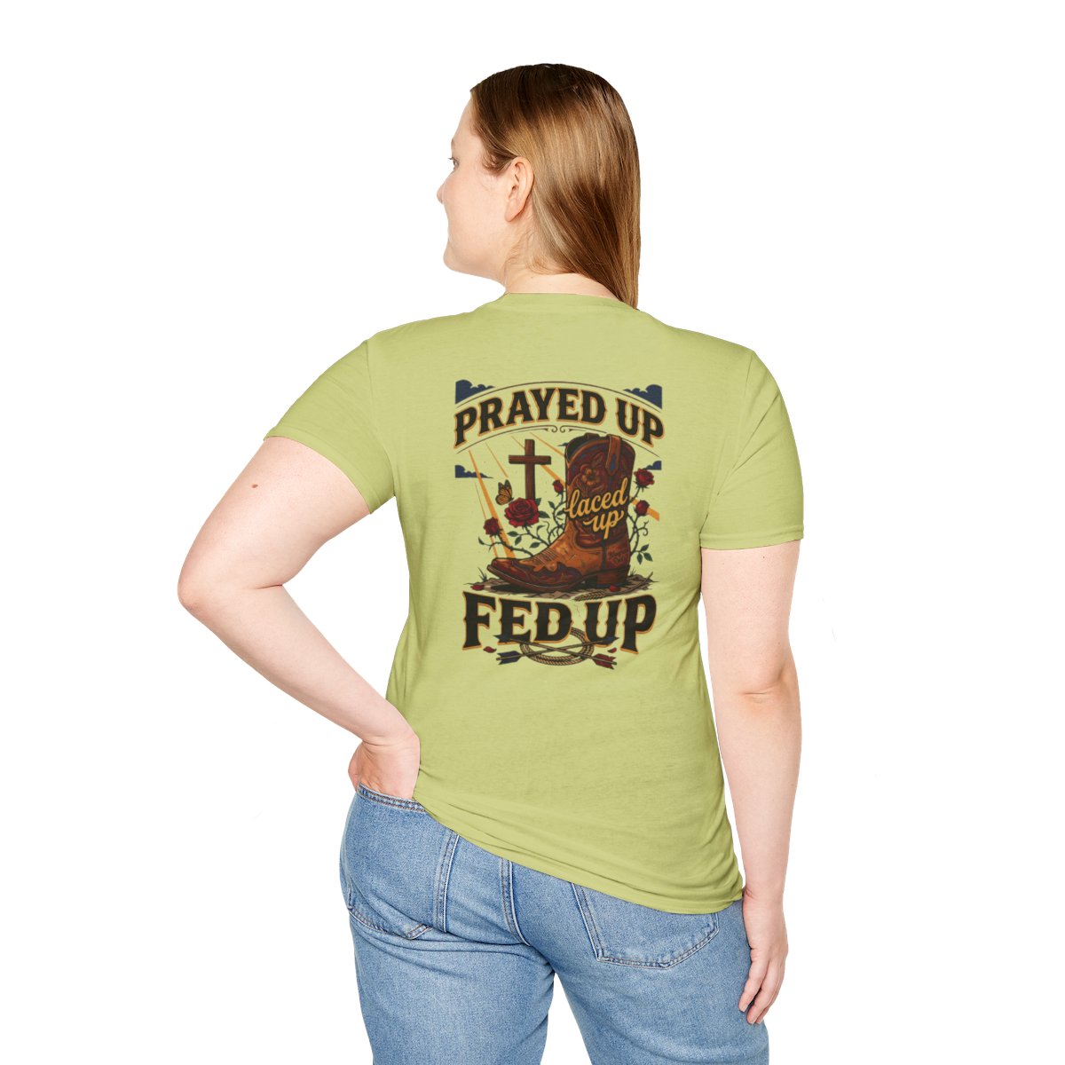 Cowgirl Shirt — "Prayed Up, Laced Up, Fed Up" Graphic Tee in Pistachio