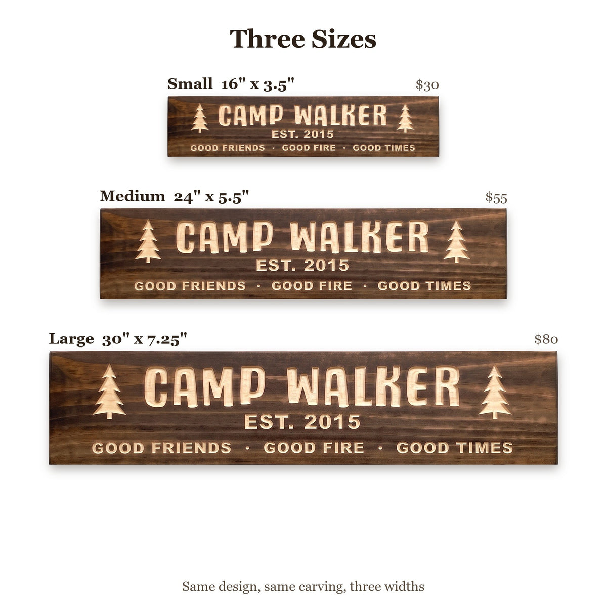Camp Walker sign size guide: Small 16 x 3.5 inches, Medium 24 x 5.5 inches, Large 30 x 7.25 inches