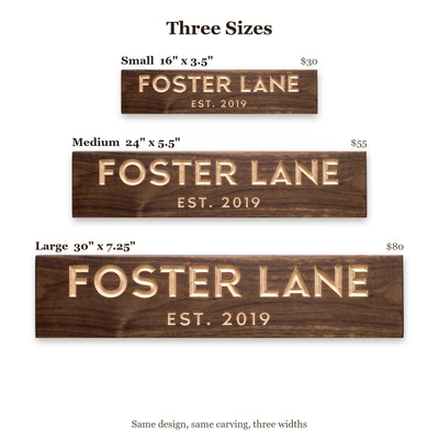 Foster Lane sign size guide: Small 16 x 3.5 inches, Medium 24 x 5.5 inches, Large 30 x 7.25 inches