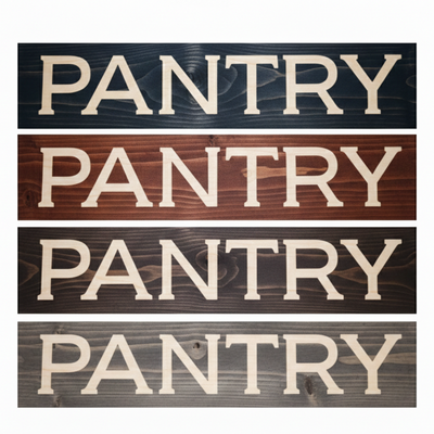 A vertical stack of four PANTRY signs in different wood finishes, including Ebony, Dark Walnut, and Weathered Gray.