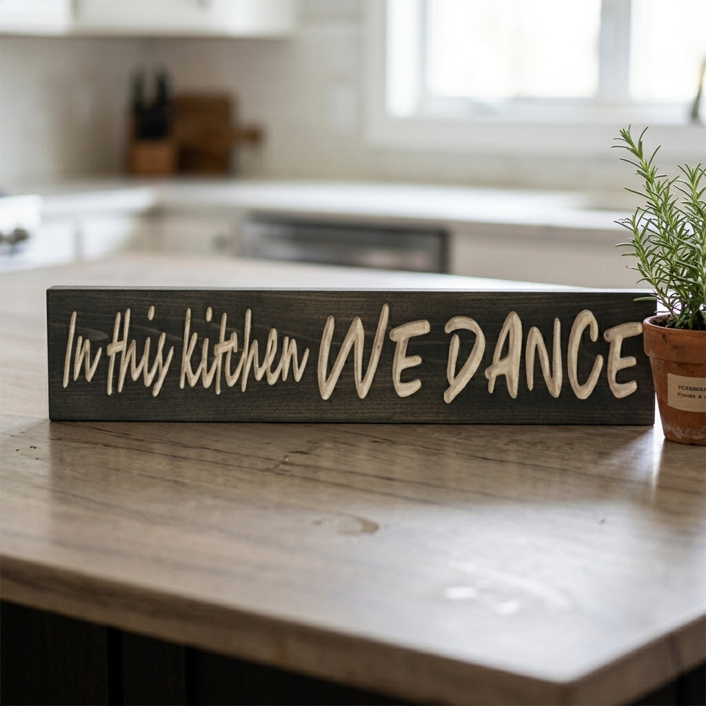 Dancing Sign — In This Kitchen We Dance | Carved Hardwood