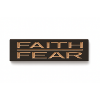 Faith Over Fear wooden sign – straight-on view showing CNC V-carved letters and dark walnut finish.