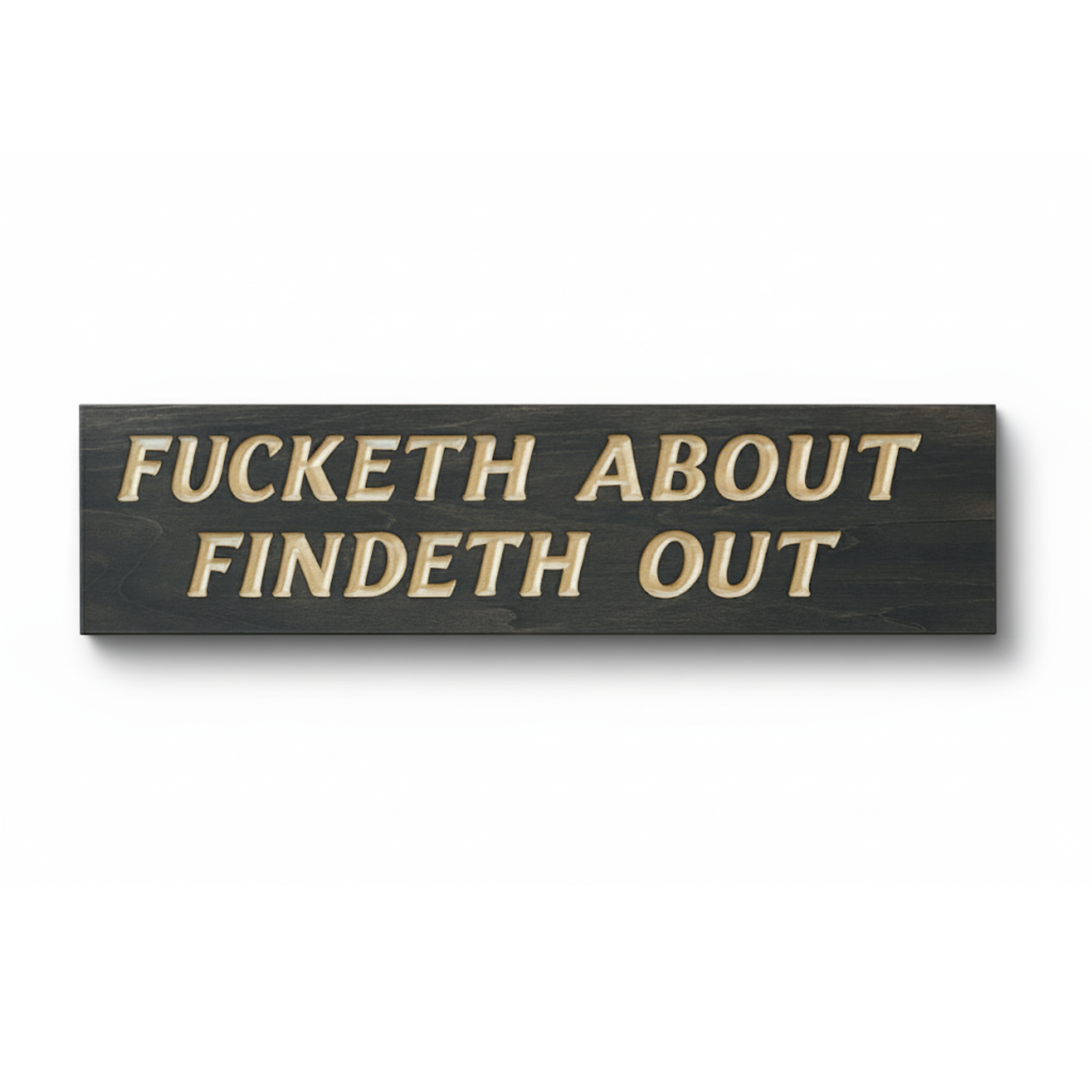 bluegrass-gifts-wooden-sign-sizes-small-mediu - fucketh about findeth out wood wood by Bluegrass Gifts