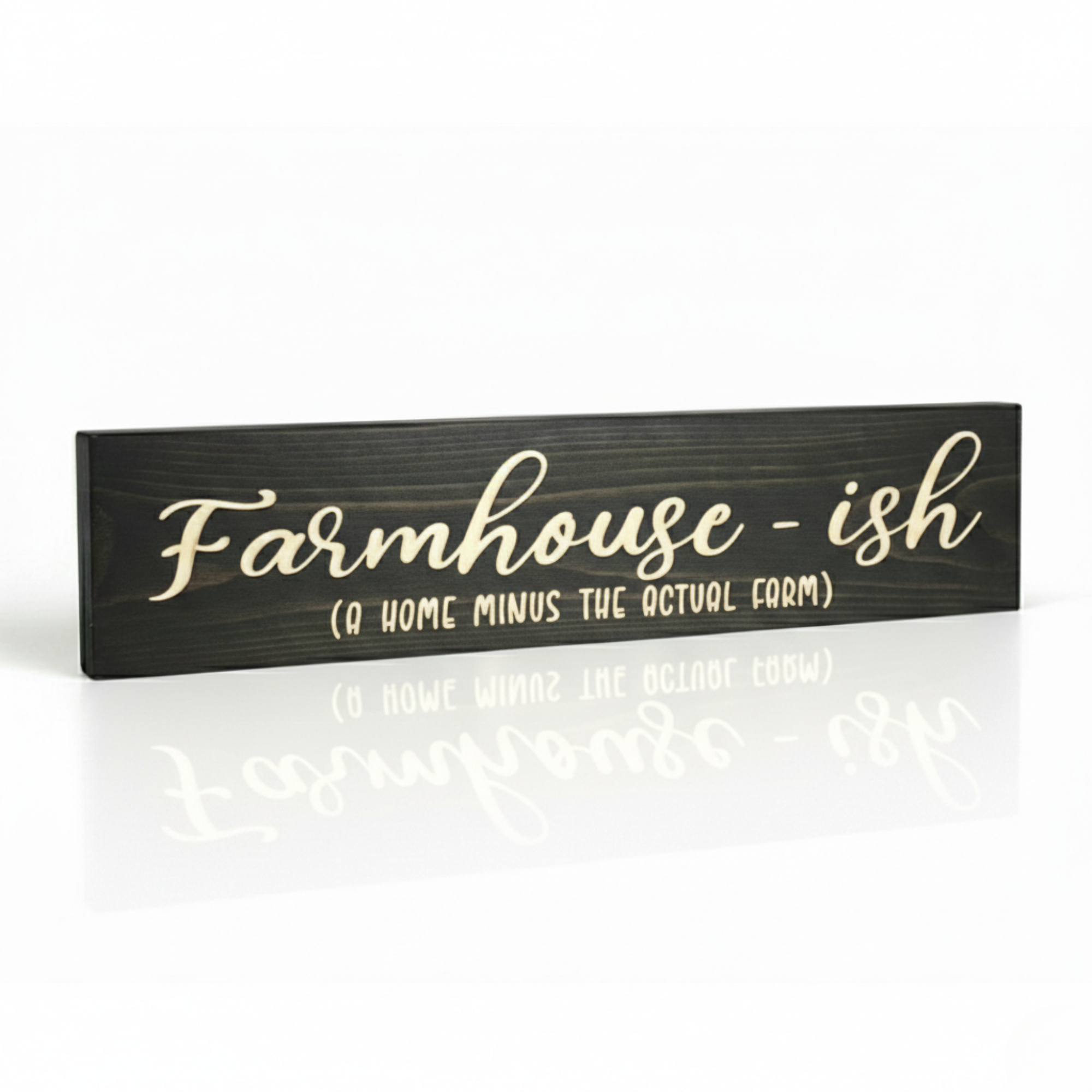 Angled view of the Farmhouse-ish carved wood sign, highlighting the 3D relief and professional-grade moisture-resistant finish. No vinyl or paint used—only precision carving.