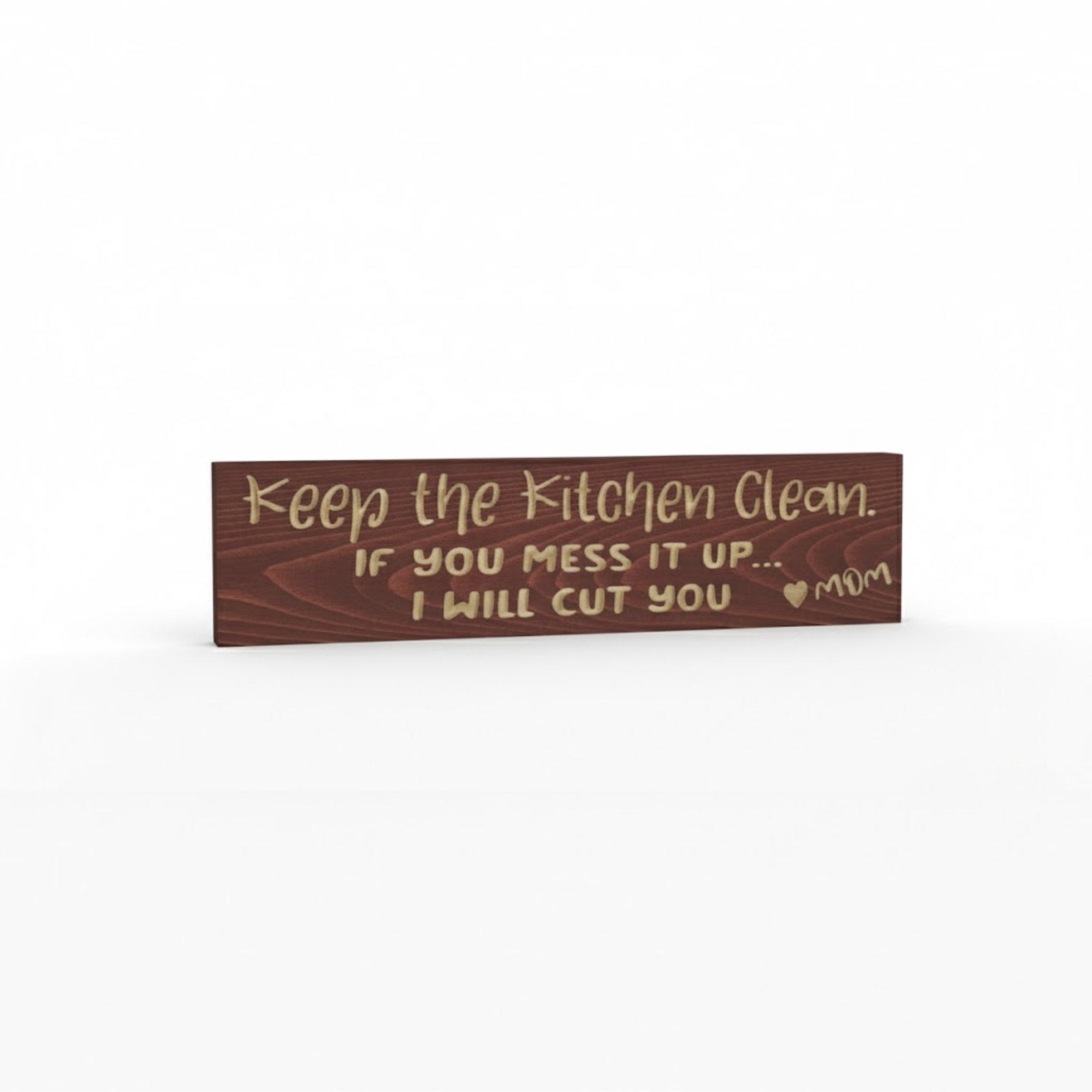 Angled view of the "I Will Cut You" funny mom kitchen sign, showing the dark wood finish and carved letters.