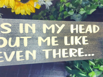 funny quirky humor wood sign - funny wall art - CNC-carved by Bluegrass Gifts