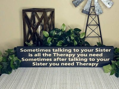 funny sister quote wood sign - funny wood sign - CNC-carved by Bluegrass Gifts