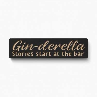 bluegrass-gifts-wooden-sign-sizes-small-mediu - ginderella bar sign stories start w by Bluegrass Gifts