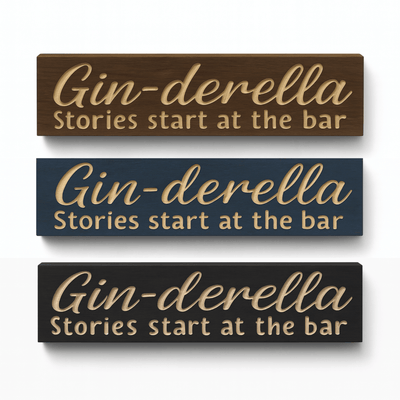 gin-derella-sign-vcarved-lettering-closeup - ginderella bar sign stories start w by Bluegrass Gifts