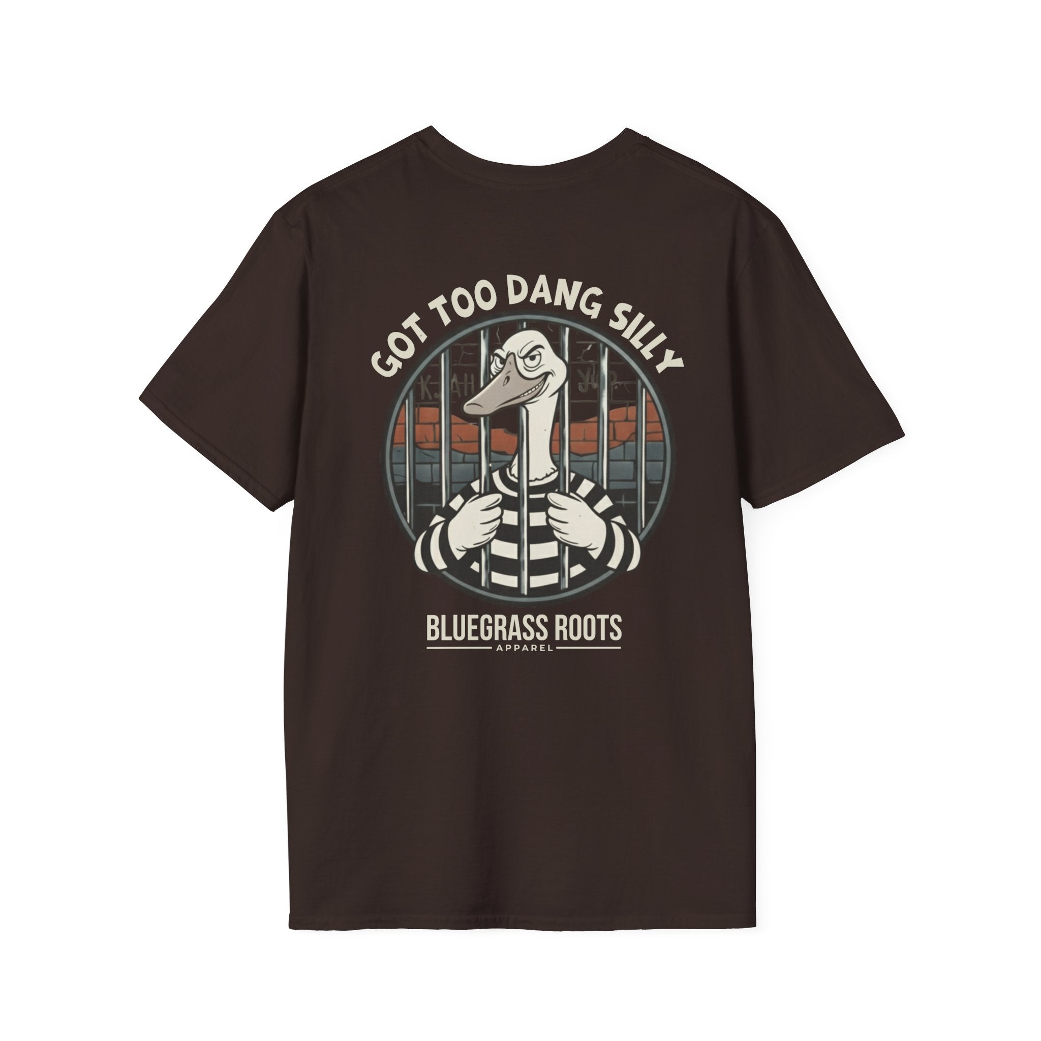 Got Too Dang Silly Giddy Goose Graphic Tee - unisex graphic tee front design by Bluegrass Gifts