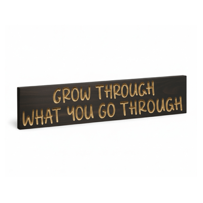 carved-letter-depth-grow-through-wood-sign-cl - grow through what you go through wo by Bluegrass Gifts