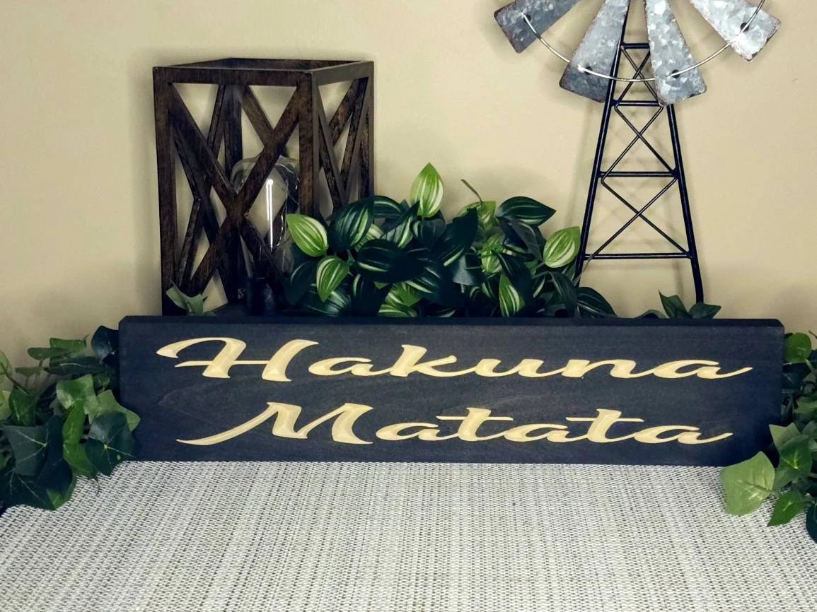 hakuna matata wood sign - funny wood sign - CNC-carved by Bluegrass Gifts