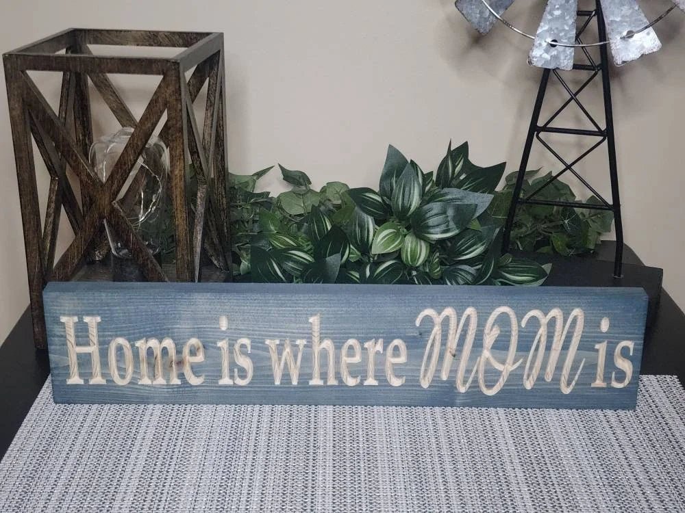 home is where mom is wood sign - mothers day gift sign - CNC-carved by Bluegrass Gifts