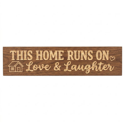 Family Room Sign — This Home Runs On Love & Laughter — carved wood sign — Bluegrass Gifts