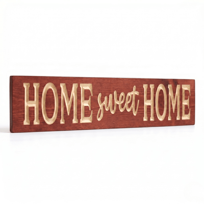 Side angle view of the Home Sweet Home wood sign showing dimensional CNC carved letters and solid wood thickness in deep cabernet stain finish.
