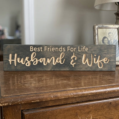 Husband and Wife Sign — Best Friends for Life | Carved
