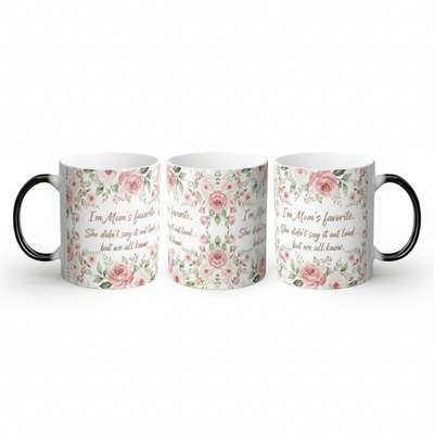I’m Mom’s Favorite Magic Mug - heat activated color change video by Bluegrass Gifts