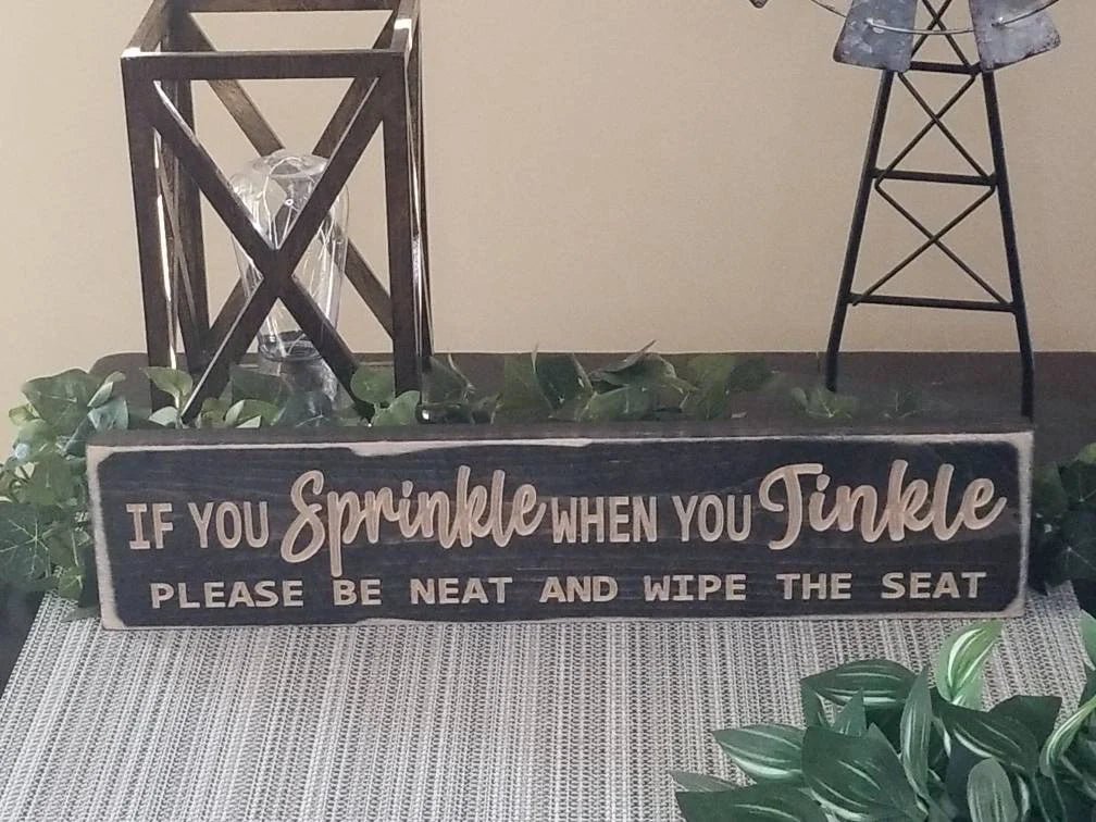 if you sprinkle when you tinkle wood sign - funny bathroom sign - CNC-carved by Bluegrass Gifts