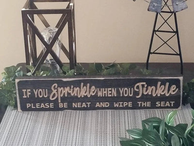if you sprinkle when you tinkle wood sign - funny bathroom sign - CNC-carved by Bluegrass Gifts