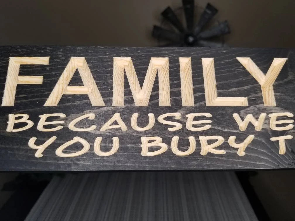 Family First: A Funny Farmhouse Sign That Brings Humor and Charm to Your Home