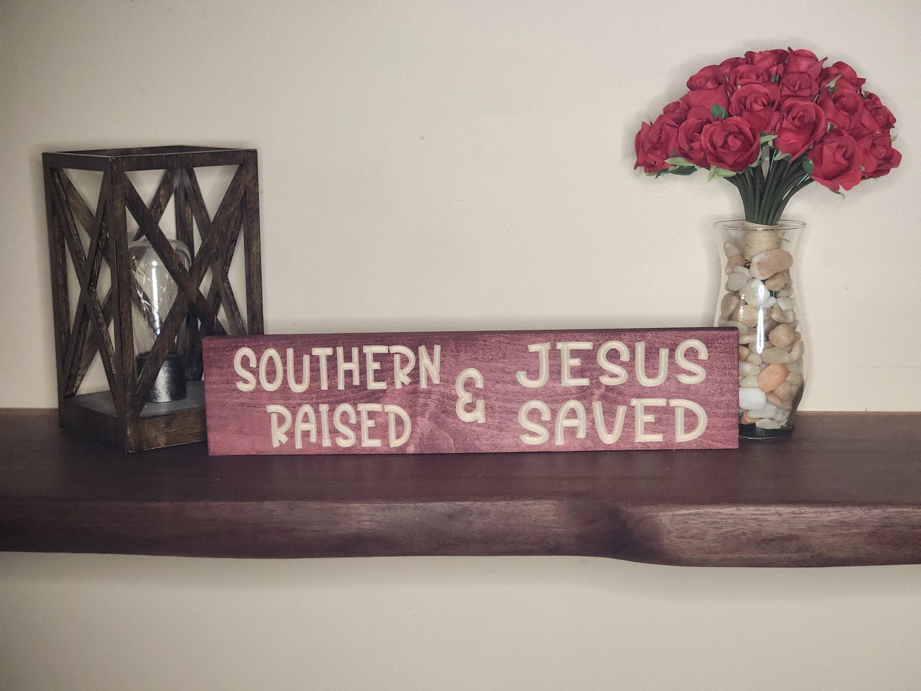 Southern Raised, Jesus Saved - Rustic Christian Wall Art for Faithful Homes