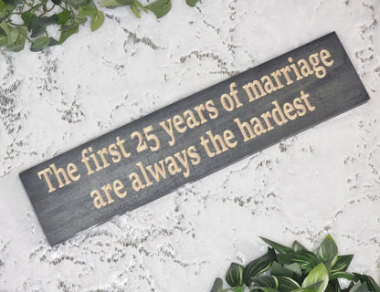 25th Anniversary Sign - Funny Silver Anniversary Wall Décor