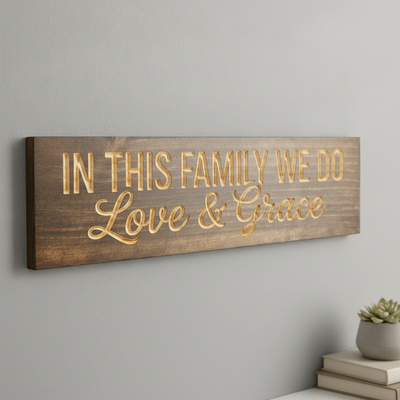 Family Rules Sign — In This Family We Do Love & Grace — carved wood sign — Bluegrass Gifts