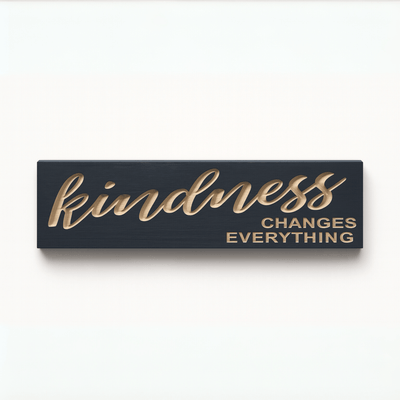 Front View - kindness changes everything wood sign by Bluegrass Gifts, handmade in Kentucky