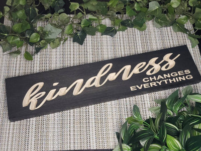 Styled Display - kindness changes everything wood sign by Bluegrass Gifts, handmade in Kentucky