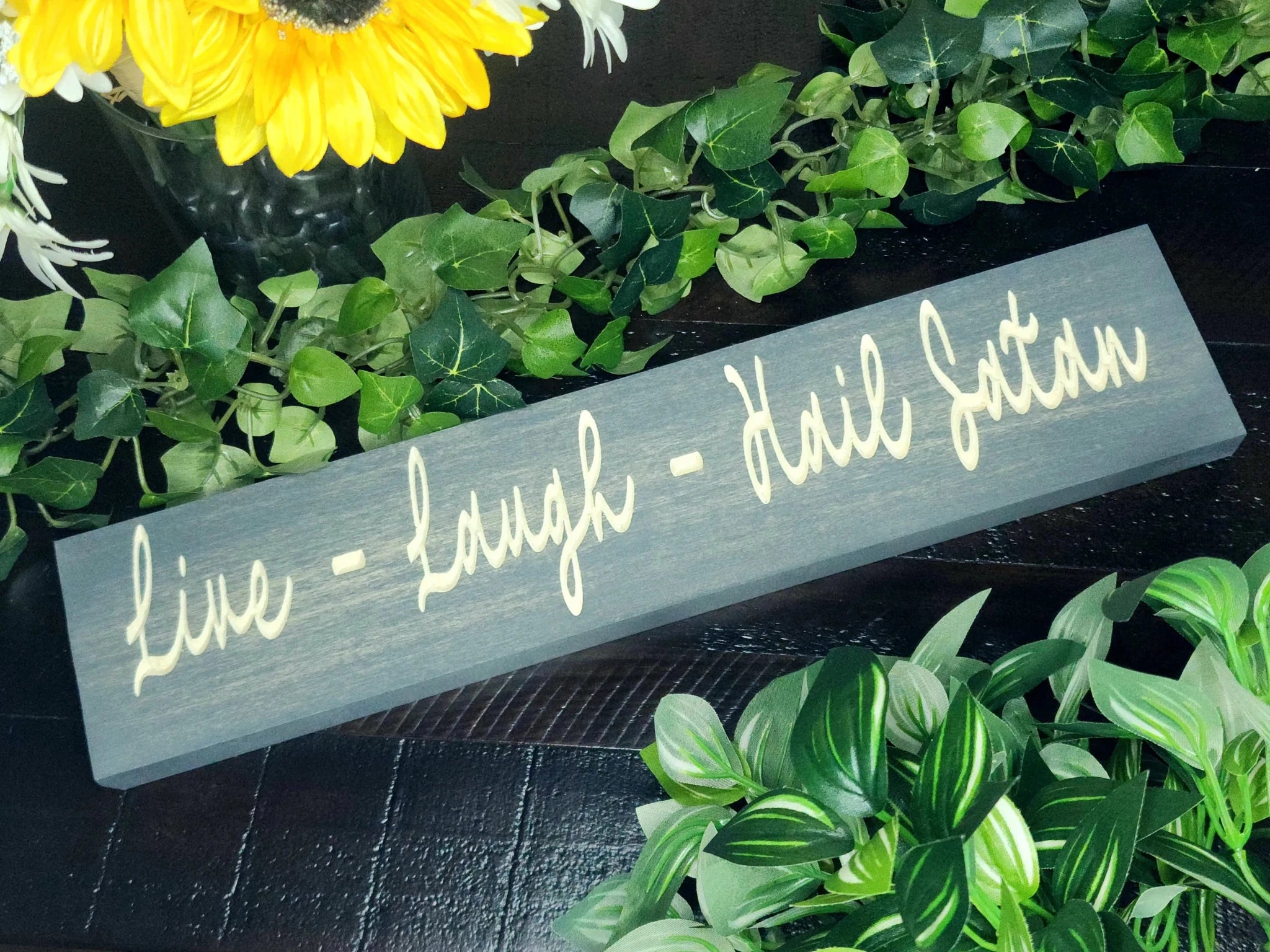 live laugh hail satan wood sign - funny wood sign - CNC-carved by Bluegrass Gifts