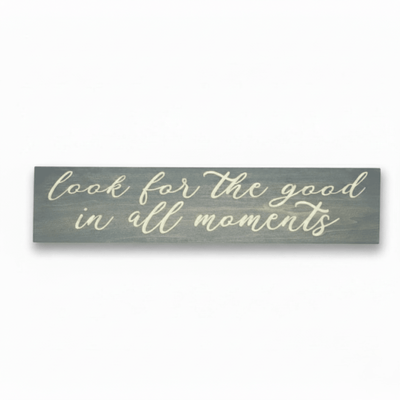 bluegrass-gifts-look-for-the-good-weathered-g - look for the good in all moments wo by Bluegrass Gifts