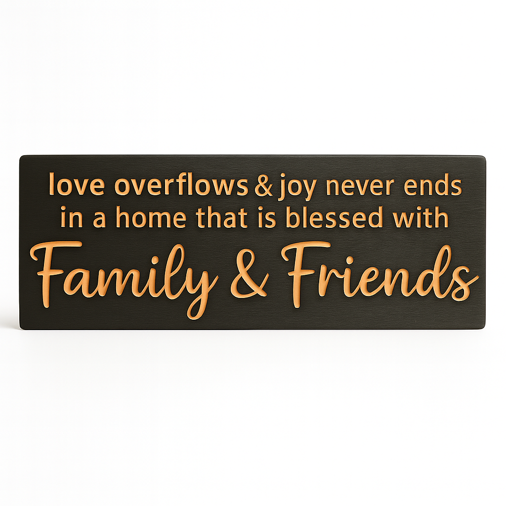 Straight-on product shot of “Love Overflows and Joy Never Ends” Family & Friends engraved wooden sign on white background.