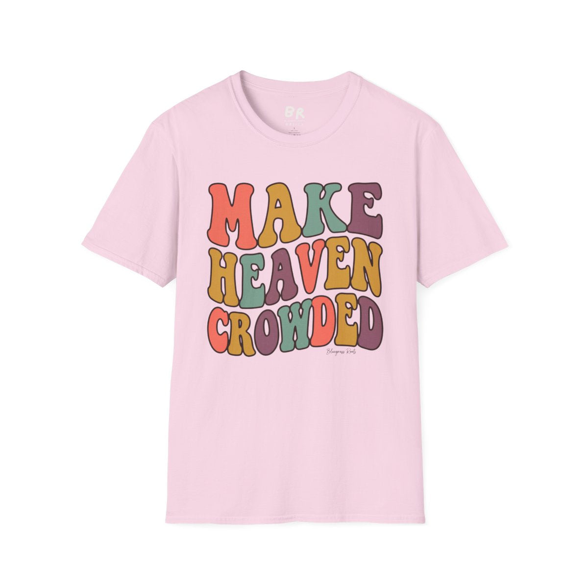 Make Heaven Crowded Shirt — Retro Groovy Christian Tee in Light Pink