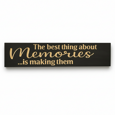 Straight-on memories quote wood sign, V-carved in solid wood for a gallery wall or entryway centerpiece.