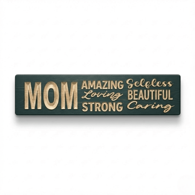 bluegrass-gifts-mom-amazing-loving-strong-car - mom amazing loving strong wood sign by Bluegrass Gifts