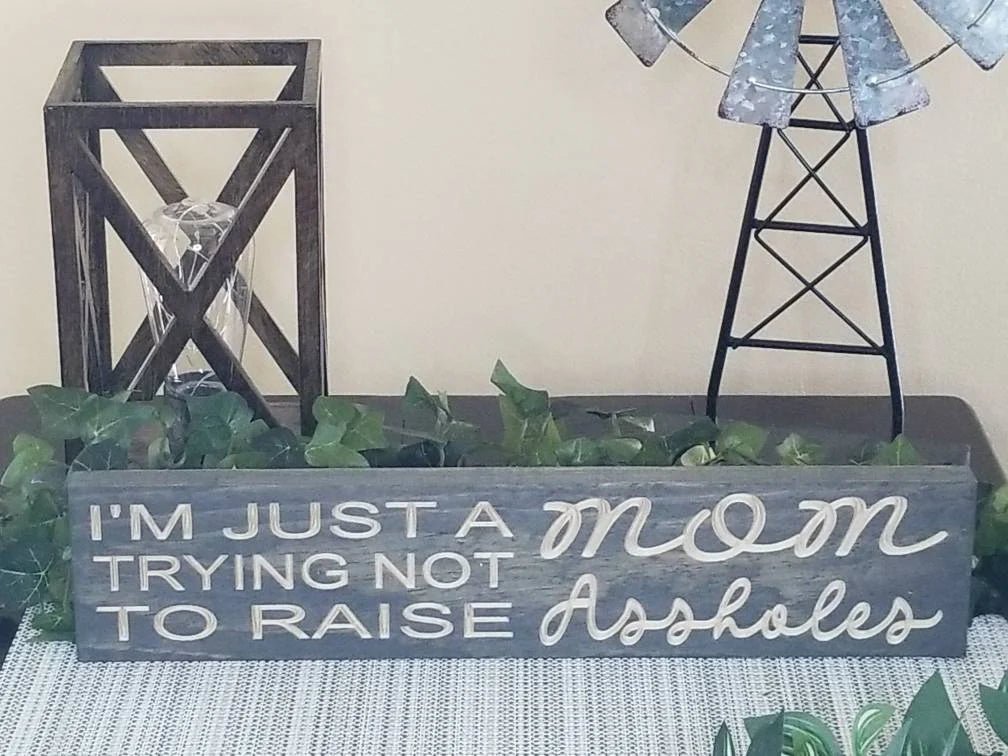 mom trying not to raise assholes wood sign - funny mom sign - CNC-carved by Bluegrass Gifts