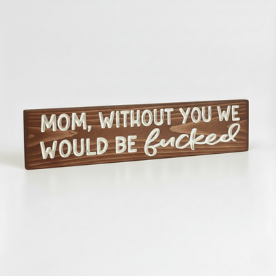 close-up-cnc-carving-detail-solid-wood-sign-b - mom without you we would wood sign by Bluegrass Gifts